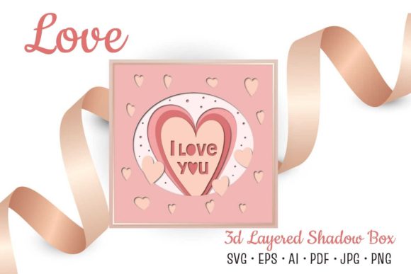 I Love You Card 3D SVG for Shadow Boxes & Craft Projects