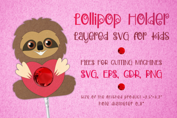 Sloth Lollipop Holder Valentines 3D SVG for Branding and Marketing
